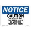 Signmission Safety Sign, OSHA Notice, 10" Height, Caution FM-200 System Discharge Alarm Do Sign, Landscape OS-NS-D-1014-L-10478